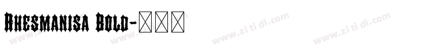 Rhesmanisa Bold字体转换